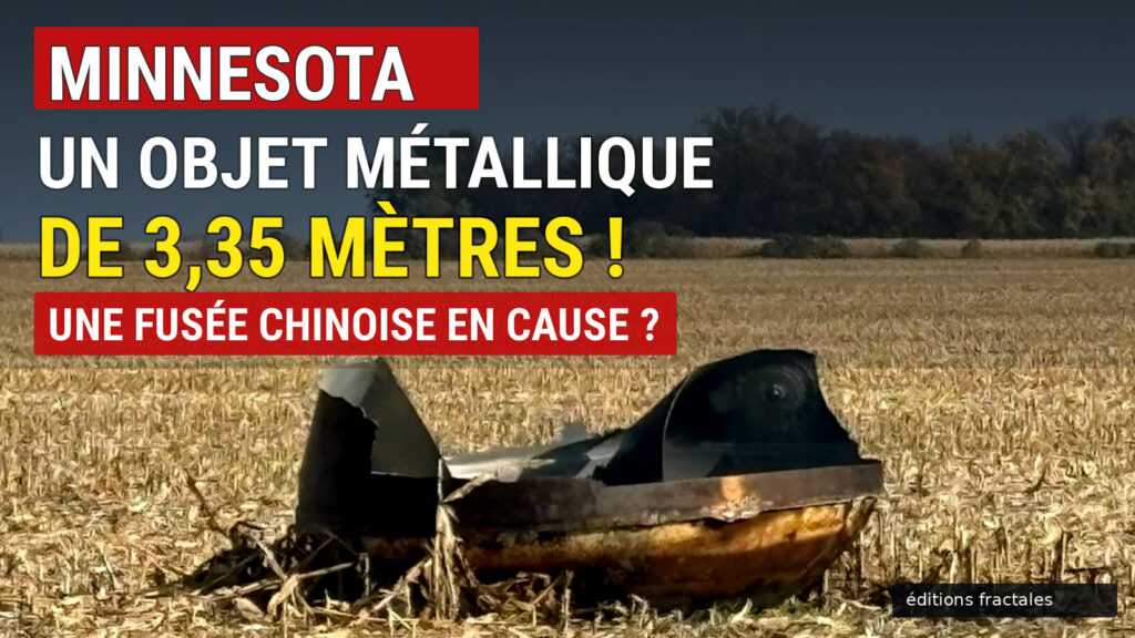 MINNESOTA : un objet métallique géant découvert dans un champ… et la piste d&rsquo;une fusée chinoise surgit